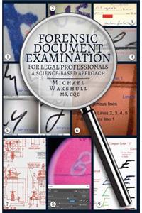 Forensic Document Examination for Legal Professionals