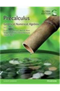 Precalculus: Graphical, Numerical, Algebraic, Global Edition