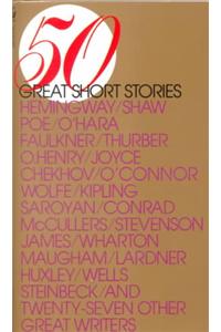 Fifty Great Short Stories