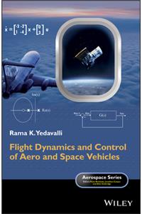 Flight Dynamics and Control of Aero and Space Vehicles