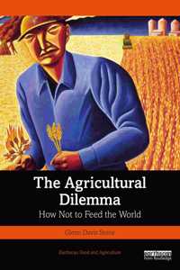 The Agricultural Dilemma