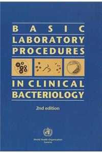 Basic Laboratory Procedures in Clinical Bacteriology