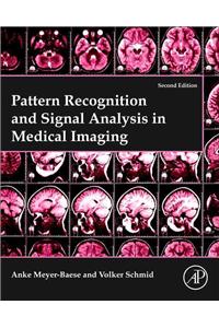 Pattern Recognition and Signal Analysis in Medical Imaging