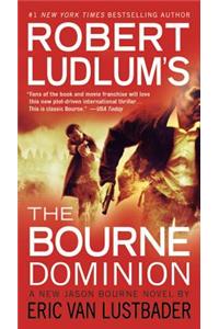 Robert Ludlum's (Tm) the Bourne Dominion