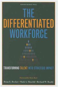 The Differentiated Workforce