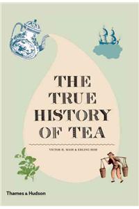 The True History of Tea