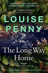 The Long Way Home: (A Chief Inspector Gamache Mystery Book 10)