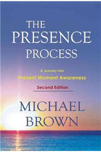 The Presence Process