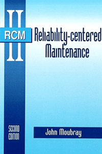 Reliability Centered Maintenance