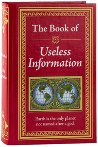 The Book of Useless Information