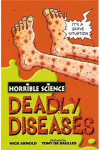 Deadly Diseases