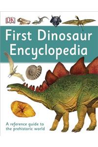 First Dinosaur Encyclopedia