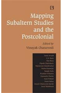 Mapping Subaltern Studies and the Postcolonial