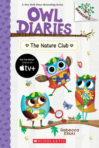 Nature Club: A Branches Book (Owl Diaries #18)