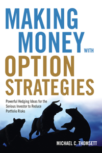 Making Money with Option Strategies