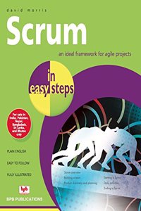 SCRUM in Easy Steps