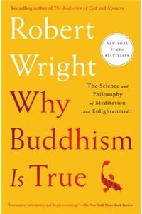 Why Buddhism Is True