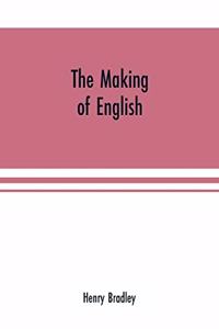 The making of English