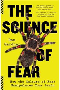 The Science of Fear