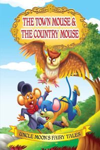 The Town Mouse And The Country Mouse