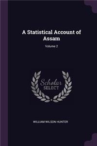 A Statistical Account of Assam; Volume 2