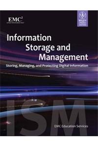 Information Storage And Management: Storing, Managing And Protecting Digital Information