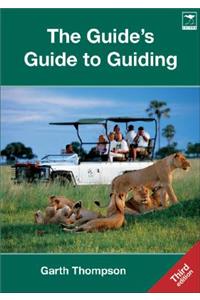 The Guide's Guide to Guiding