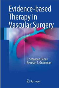 Evidence-Based Therapy in Vascular Surgery