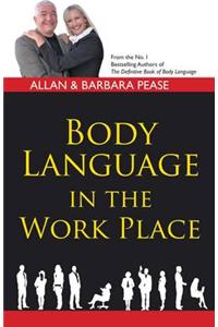 Body Language in the Work Place