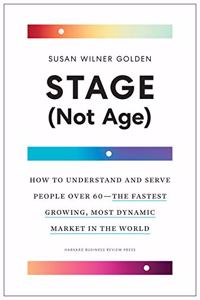 Stage (Not Age)