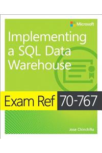 Exam Ref 70-767 Implementing a SQL Data Warehouse