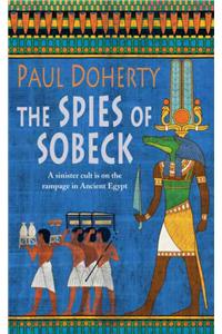 Spies of Sobeck (Amerotke Mysteries, Book 7)