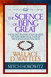 The Science of Being Great (Condensed Classics)