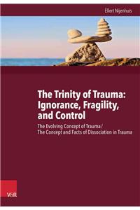 The Trinity of Trauma