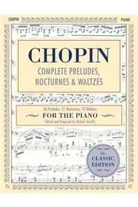 Complete Preludes, Nocturnes & Waltzes