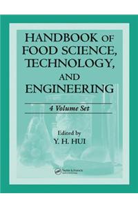 Handbook of Food Science, Technology, and Engineering - 4 Volume Set