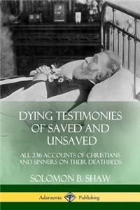 Dying Testimonies of Saved and Unsaved