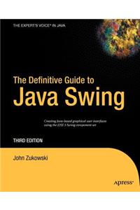 The Definitive Guide to Java Swing