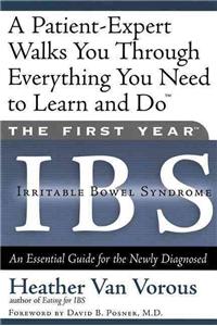 The First Year: Ibs (Irritable Bowel Syndrome)