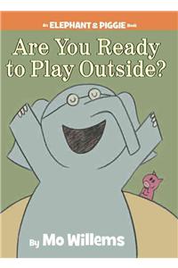 Are You Ready to Play Outside?