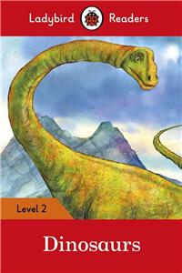 Dinosaurs - Ladybird Readers Level 2