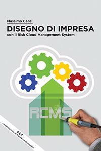 Disegno di Impresa con il Risk Cloud Management System