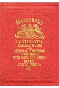 Bradshaw's Continental Railway Guide full edition