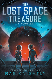 Lost Space Treasure - A Novella