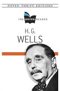 H. G. Wells the Dover Reader