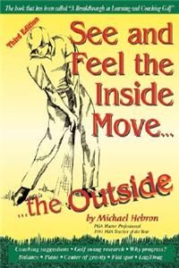 See and Feel the Inside Move the Outside, Third Revsion