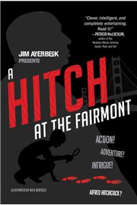 A Hitch at the Fairmont