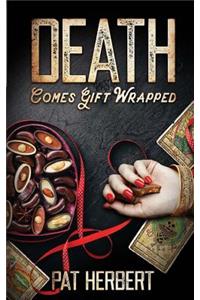 Death Comes Gift Wrapped