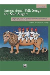 INTERNATIONAL FOLK SONGS MEDHIGH BOOK