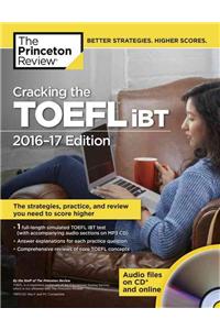 Cracking The Toefl Ibt With Audio Cd, 2016-2017 Edition